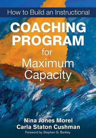 How to Build an Instructional Coaching Program for Maximum Capacity cover