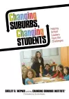 Changing Suburbs, Changing Students cover