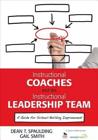 Instructional Coaches and the Instructional Leadership Team cover