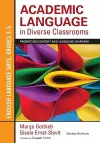Academic Language in Diverse Classrooms: English Language Arts, Grades 3-5 cover