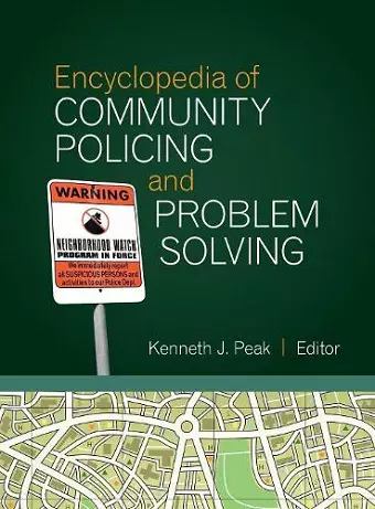 Encyclopedia of Community Policing and Problem Solving cover