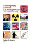 Contemporary Cases in U.S. Foreign Policy cover