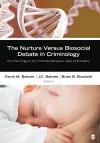 The Nurture Versus Biosocial Debate in Criminology cover