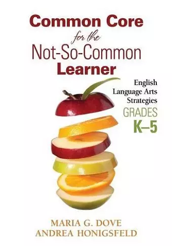 Common Core for the Not-So-Common Learner, Grades K-5 cover