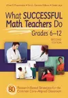 What Successful Math Teachers Do, Grades 6-12 cover