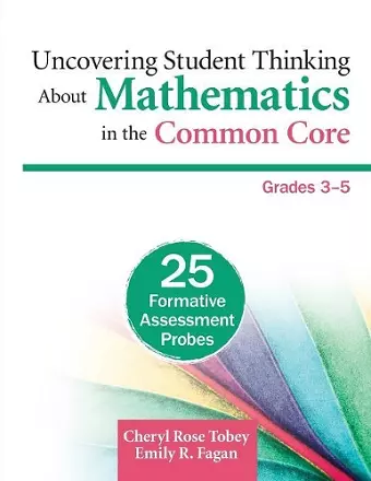 Uncovering Student Thinking About Mathematics in the Common Core, Grades 3-5 cover