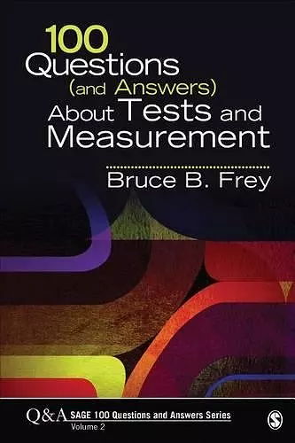 100 Questions (and Answers) About Tests and Measurement cover