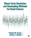 Monte Carlo Simulation and Resampling Methods for Social Science cover