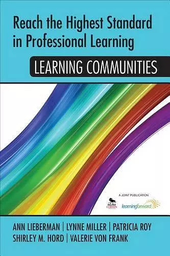 Reach the Highest Standard in Professional Learning: Learning Communities cover