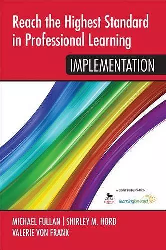 Reach the Highest Standard in Professional Learning: Implementation cover