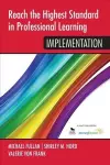 Reach the Highest Standard in Professional Learning: Implementation cover