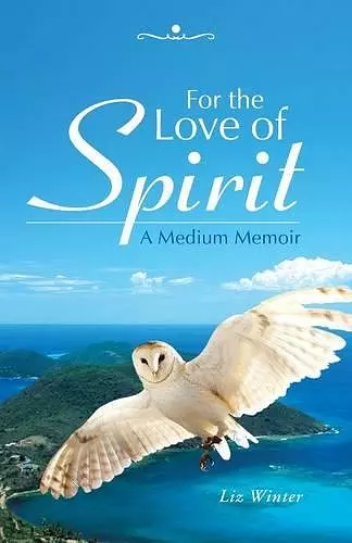 For the Love of Spirit cover