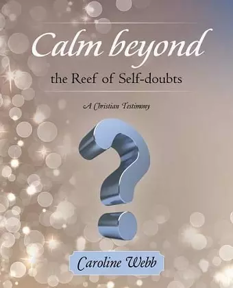 Calm beyond the Reef of Self-doubts cover