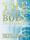 The Sacred Body Factories cover