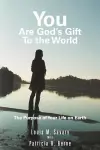 You Are God's Gift to the World cover