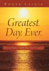 Greatest. Day. Ever. cover