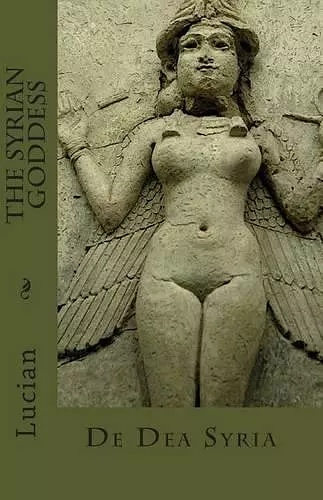 The Syrian Goddess cover