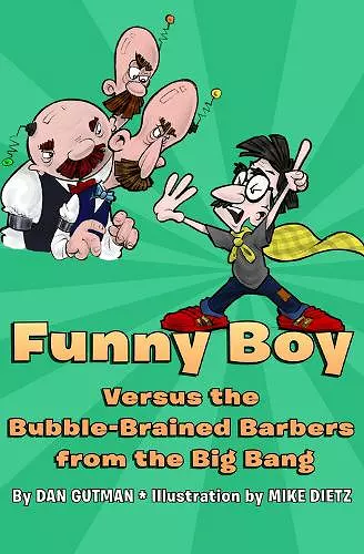 Funny Boy Versus the Bubble-Brained Barbers from the Big Bang cover