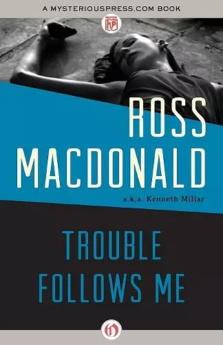 Trouble Follows Me cover