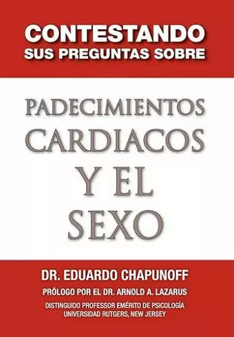 Contestando Sus Preguntas Sobre Padecimientos Cardiacos y El Sexo cover