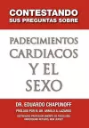 Contestando Sus Preguntas Sobre Padecimientos Cardiacos y El Sexo cover