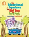 Our Educational Experience In The Big Ten Acre Park cover