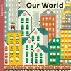 Spring Street All About Us: Our World cover