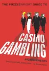 The Puzzlewright Guide to Casino Gambling cover