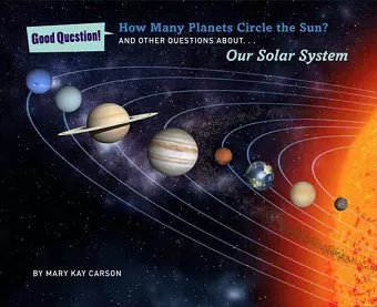 How Many Planets Circle the Sun? cover