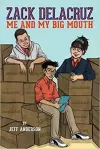 Zack Delacruz: Me and My Big Mouth (Zack Delacruz, Book 1) cover
