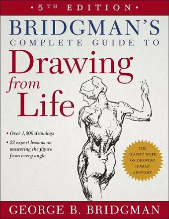 Bridgman's Complete Guide to Drawing from Life cover