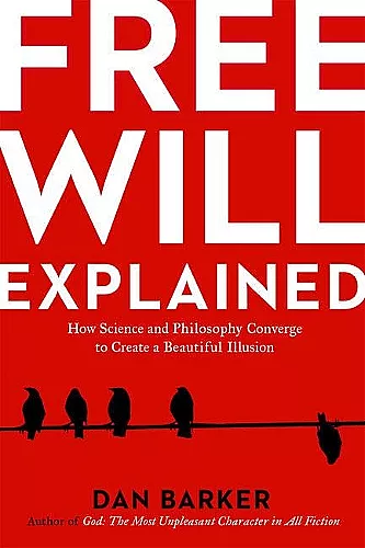 Free Will Explained cover