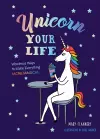 Unicorn Your Life cover