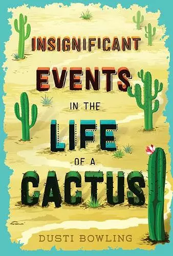 Insignificant Events in the Life of a Cactus cover