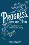 Progress, Not Perfection cover