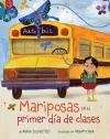 Mariposas en el primer día de clases (Spanish Edition) cover