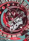 Classic Starts®: The Time Machine cover