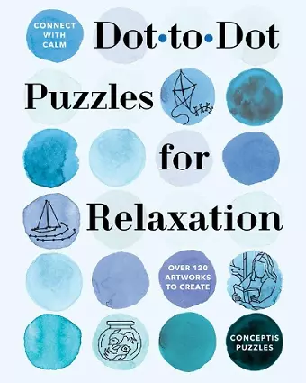 Connect with Calm: Dot-to-Dot Puzzles for Relaxation cover