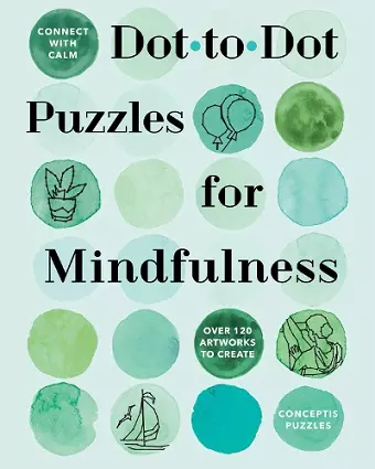 Connect with Calm: Dot-to-Dot Puzzles for Mindfulness cover
