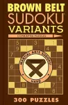 Brown Belt Sudoku Variants cover