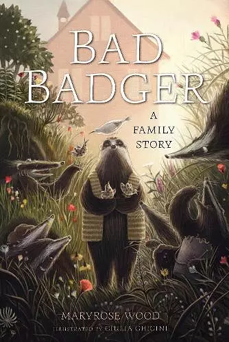 Bad Badger: A Family Story cover