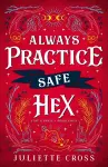 Always Practice Safe Hex cover