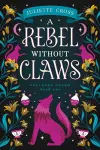 A Rebel Without Claws cover