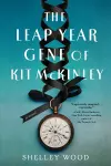 The Leap Year Gene of Kit McKinley cover