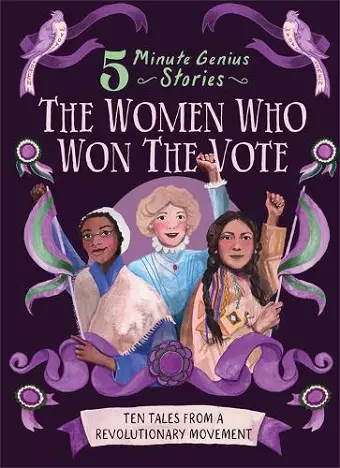 The Women Who Won the Vote: 5-Minute Genius cover