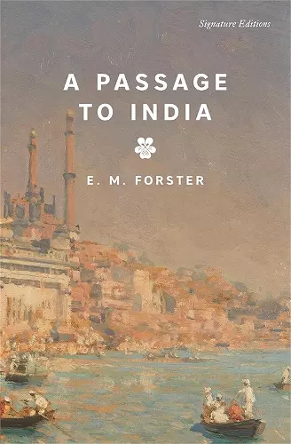 A Passage to India (Signature Editions) cover