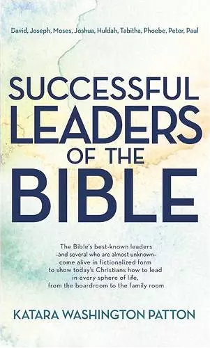 Successful Leaders of the Bible cover