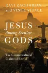 Jesus Among Secular Gods cover