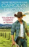Toughest Cowboy in Texas (Forever Special Release) cover