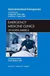 Gastrointestinal Emergencies, An Issue of Emergency Medicine Clinics cover